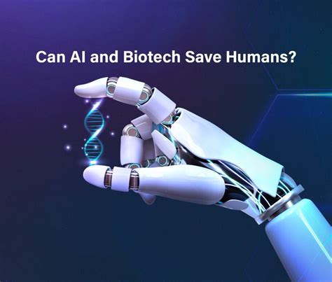 Ways Ai In Biotechnology Is Revolutionizing The World