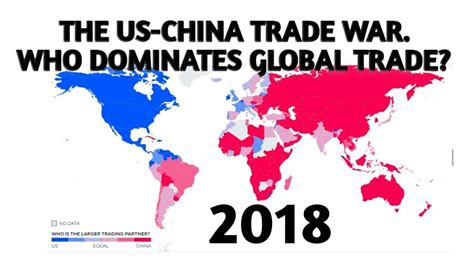 Us China Trade War Who Dominates Global Trade America V China Why