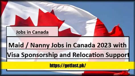 Maid Nanny Jobs In Canada 2024 With Visa Sponsorship Getfastpk