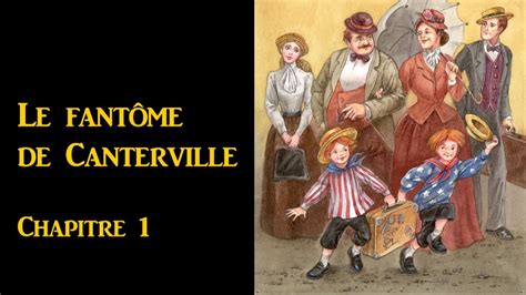 Le fantôme de Canterville Chapitre 1 YouTube