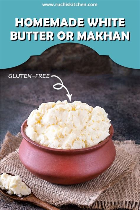 Homemade White Butter Or Makhan Homemade Indian Butter