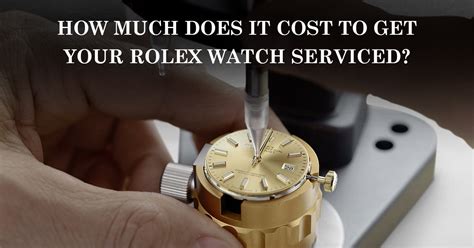 how much does it cost to get a watch serviced