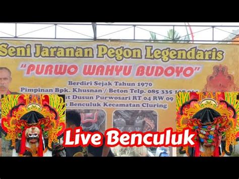 Jaranan Pegon Purwo Wahyu Budoyo Live Banculuk Youtube Pmoko