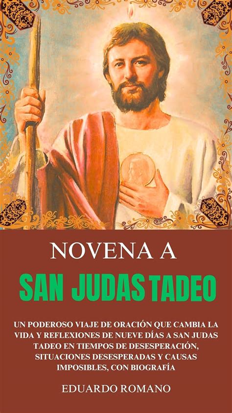 Novena A San Judas Tadeo Un Poderoso Viaje De OraciÓn Que Cambia La Vida Y Reflexiones De