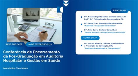 Conferência de encerramento da Pós-Graduação em Auditoria Hospitalar e ...