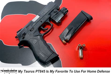 Taurus Pt845 45 Acp My Favorite Home Defense Pistol