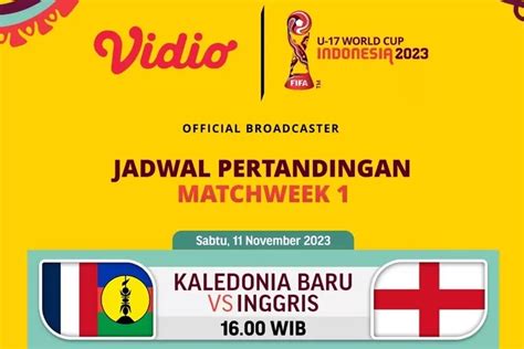 Piala Dunia U17 Indonesia 2023 Inggris U17 Vs Kaledonia Baru U17