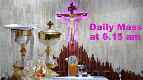 Live Holy Eucharist Holy Mass At 615 Am Sat 10th December 2022