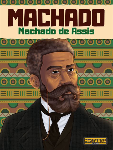 Machado De Assis Editora Mostarda