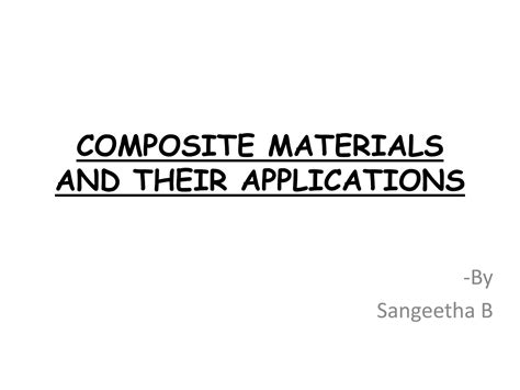 Composite materials & applications | PPT