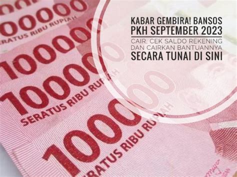 Kabar Gembira Bansos Pkh September Cair Cek Saldo Rekening Dan