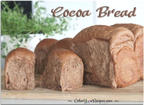 Cocoa Bread • Color Your Recipes