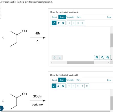 Solved For each alcohol reaction, give the major organic | Chegg.com