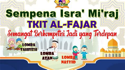 TKIT AL FAJAR Sempena Isra Mi Raj YouTube