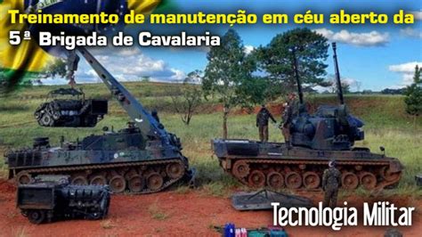 Exército Brasileiro Treinamento de manutenção de Blindados em céu