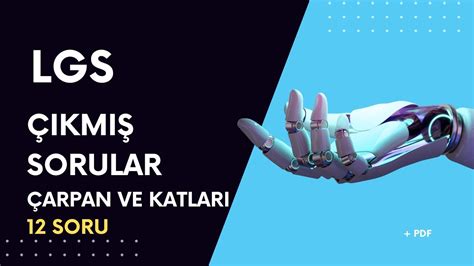 çarpanlar ve katlar lgs çıkmış sorular 2023 dahil 12 soru pdf ebob