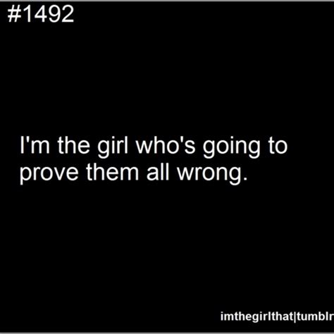 Prove Them Wrong Quotes Quotesgram