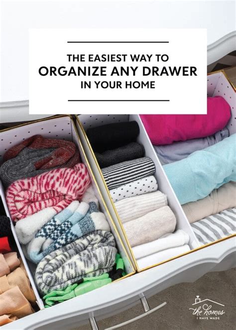 The Easiest Way To Organize Any Drawer In Your Home The Homes I Have Made