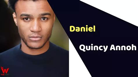 Daniel Quincy Annoh Actor Height Weight Date Of Birth Age