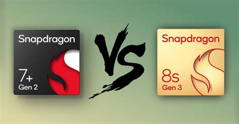 So Sánh Chip Snapdragon 8s Gen 3 Vs Snapdragon 7 Plus Gen 2 Điểm Khác