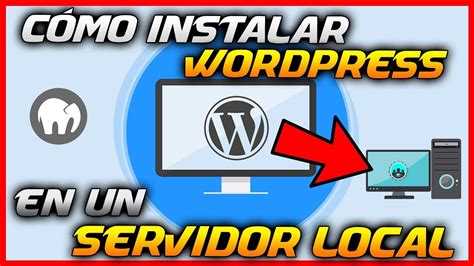 C Mo Instalar Wordpress En Un Servidor Local En Minutos Windows