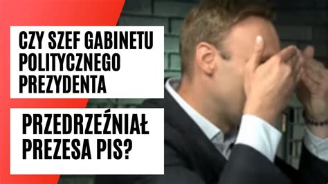 Marcin Mastalerek Przedrze Nia Kaczy Skiego Teraz Zn W Powt Rzy Ten