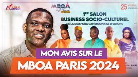 Mboa Paris Raisons Pour Lesquelles Il Fallait Tre Pr Sent