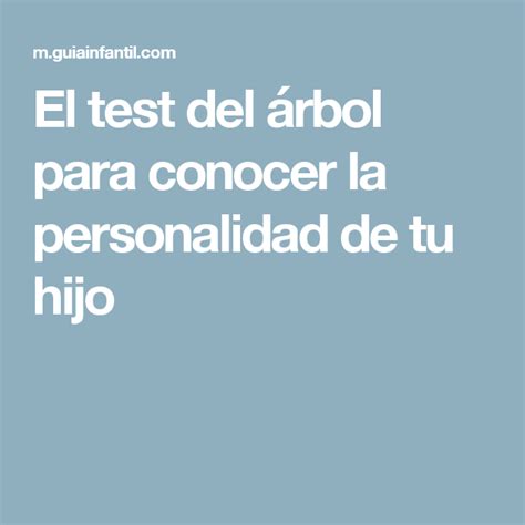 El Test Del Rbol Para Conocer La Personalidad De Tu Hijo