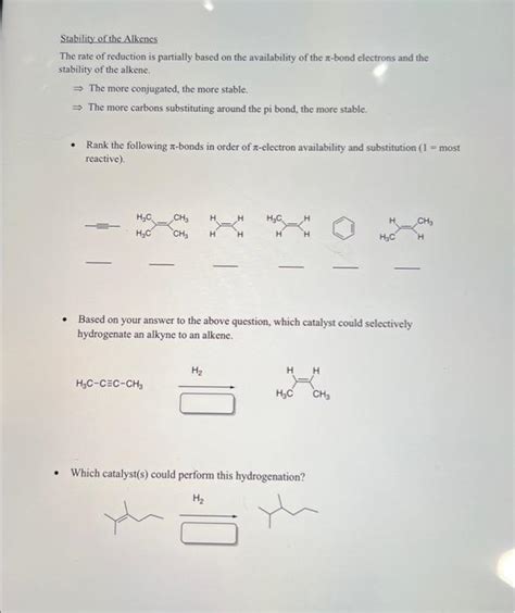 Solved Stability Of The Alkenes The Rate Of Reduction Is Chegg