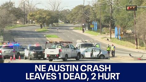 1 Dead 2 Injured In 3 Vehicle Crash In Northeast Austin Fox 7 Austin