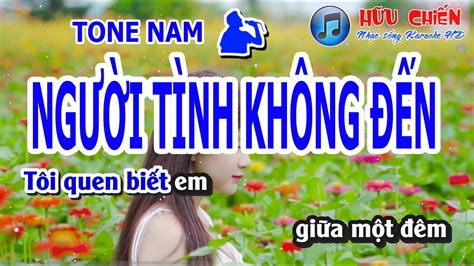 NgƯỜi TÌnh KhÔng ĐẾn Karaoke Tone Nam Nhạc Sống Rumba Youtube