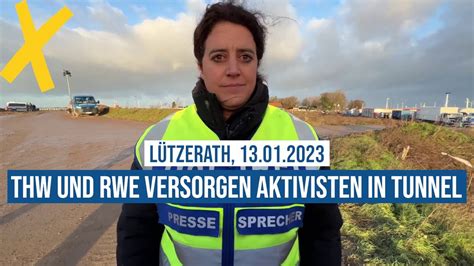 13 01 2023 Lützerath THW RWE versorgen Aktivisten in Tunnel