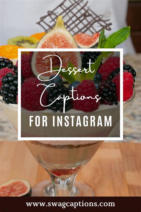 Dessert Captions For Instagram Dessert Captions Fun Desserts