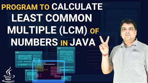 Java Program To Calculate Lcm Least Common Multiple Of Numbers