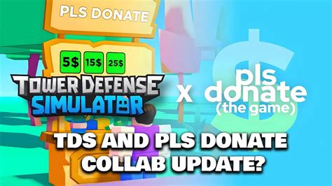 TDS PLS DONATE Collab Update Soon New Small Update Today Roblox