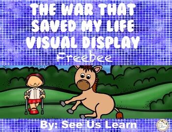 The War That Saved My Life Visual Display FREEBEE By See Us Learn