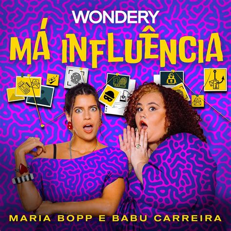 Wondery, estúdio de podcast da Amazon, anuncia Má Influência, com Maria