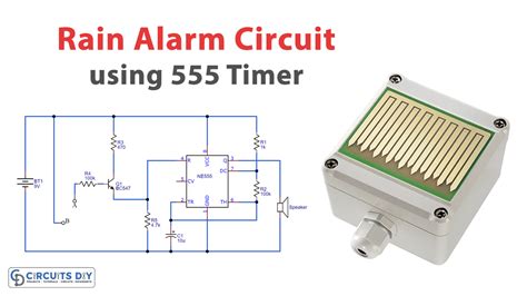 Rain Alarm Circuit Using Timer Ic Rain Alarm Circuit