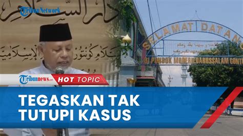 Ponpes Gontor Tegaskan Tak Akan Menutupi Kasus Terkait Kasus