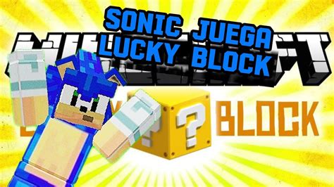 Sonic Y Su Amigo Juegan Lucky Block AmircitoYT YouTube