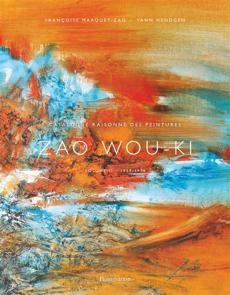 Amazon.com: Zao Wou-Ki: Catalogue raisonné des peintures-1959-1974 (2