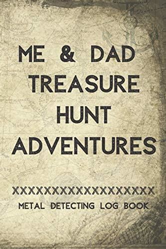 Me Dad Treasure Hunt Adventures Metal Detecting Log Book Metal