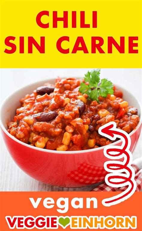 Chili Sin Carne Mit Sojaschnetzeln Chili Con Soja