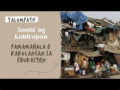 Sanhi Ng Kahirapan Pamamahala O Kakulangan Sa Edukasyon Youtube