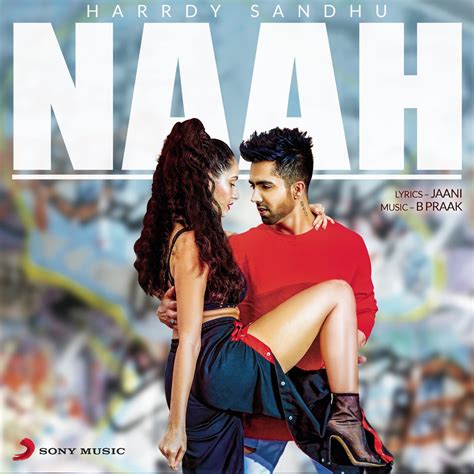 Naah Single Album By Harrdy Sandhu Apple Music