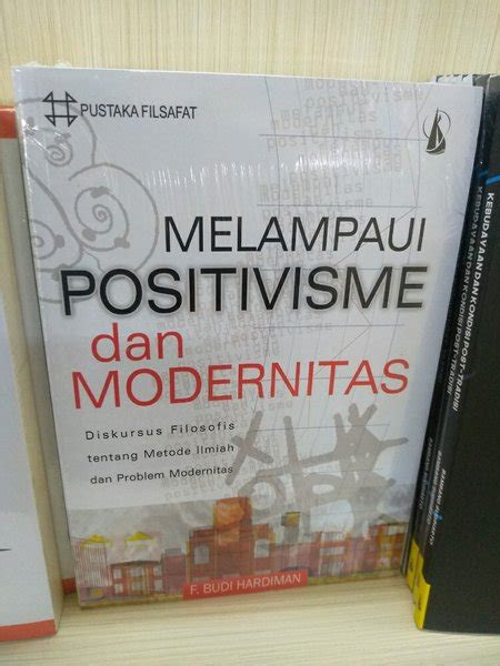 Jual Melampaui Positivisme Dan Modernitas F Budi Hardiman Di Lapak