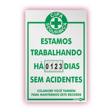 Placa Cipa Estamos Trabalhando H Dias Sem Acidentes