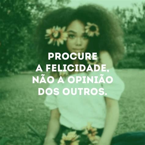 60 Frases De Felicidade Curtas Para Alegrar O Dia De Alguém Especial