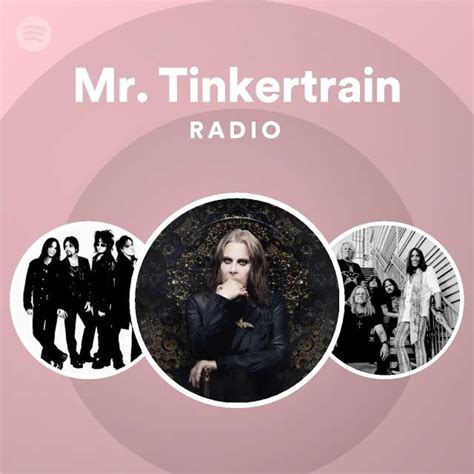 Mr Tinkertrain Radio Playlist By Spotify Spotify