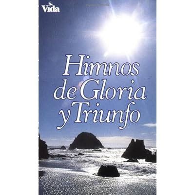 Descargar Pdf Himnos De Gloria Y Triunfo Lanapiaenlapantalla